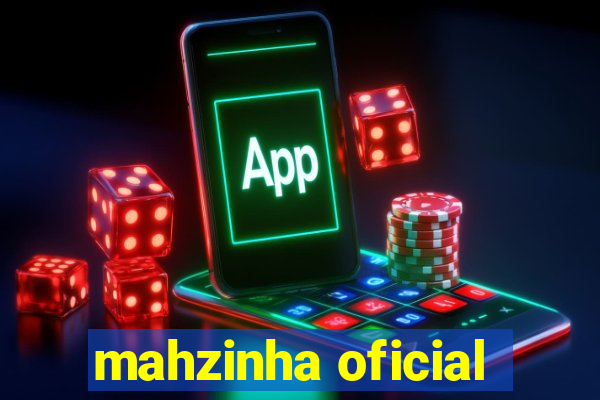 mahzinha oficial